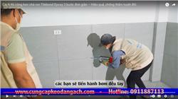 Thi Công Keo Chà Ron – Hướng Dẫn Thi Công Keo Chít Mạch Tilebond Epoxy Đơn Giản, Hiệu Quả Thi Công Keo Chà Ron – Hướng Dẫn Thi Công Keo Chít Mạch Tilebond Epoxy Đơn Giản, Hiệu Quả