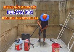 Thi Công Khoan Cấy Bulong Cẩu Tháp M39 Bằng Keo Bossong BCR300 V-Plus Tropical Tại Hà Nội Thi Công Khoan Cấy Bulong Cẩu Tháp M39 Bằng Keo Bossong BCR300 V-Plus Tropical Tại Hà Nội